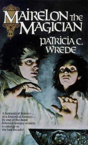 Patricia C. Wrede: Mairelon the Magician (The Magician) (Paperback, 1992, Tor Books)