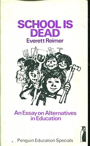 School is dead (1971, Penguin)