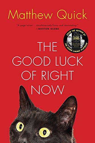 The Good Luck of Right Now (Paperback, 2015, Harper Paperbacks)