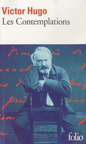 Victor Hugo: Les contemplations (French language, 2010, Éditions Gallimard)