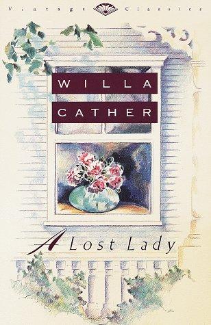 Willa Cather: A lost lady (1990, Vintage Books)