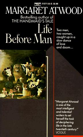 Margaret Atwood: Life Before Man (1987, Fawcett)