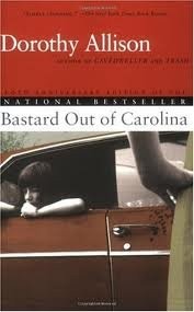 Dorothy Allsion: Bastard out of Carolina (Paperback, 1992, DUTTON)