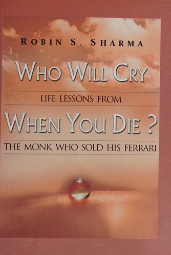 Who Will Cry When You Die? (Paperback, 2006, Jaico Publishing House)
