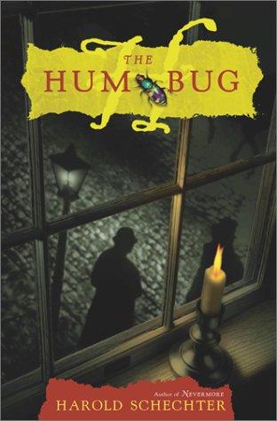 Harold Schechter: The hum bug (2001, Pocket Books)