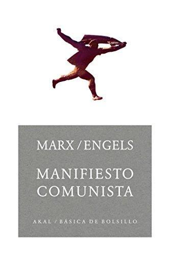 Karl Marx, Friedrich Engels, Friedrich Engels, Friedrich Engels, friedrich engels: Manifiesto comunista (Spanish language, 2004)