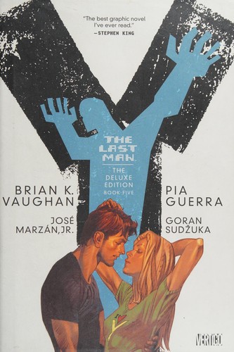 Brian K. Vaughan: Y: The Last Man - Deluxe Edition, Book 5 (Hardcover, 2013, DC Comics)