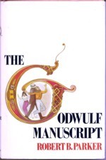 Robert B. Parker: The Godwulf manuscript (Hardcover, 1973, Houghton Mifflin Co.)