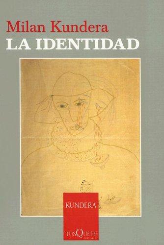 La identidad (Paperback, Spanish language, 2005, TusQuets)