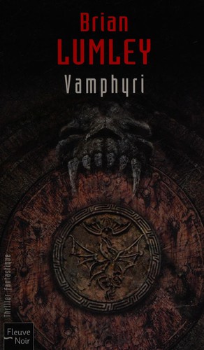 Brian Lumley: Vamphyri (French language, 2004, Fleuve noir)