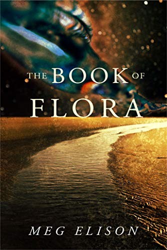 Meg Elison: The Book of Flora (Paperback, 2019, 47North)