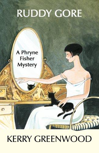 Kerry Greenwood: Ruddy Gore [LARGE TYPE EDITION] (Phryne Fisher Mysteries) (Paperback, 2005, Poisoned Pen Press)