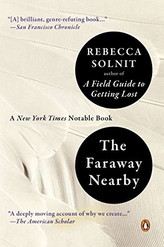 Rebecca Solnit: The Faraway Nearby (Paperback, 2014, Penguin Books)