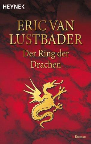 Eric Van Lustbader: Der Ring der Drachen. (Paperback, 2003, Heyne)