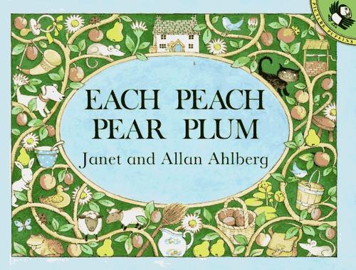 Janet Ahlberg, Allan Ahlberg: Each Peach Pear Plum (Picture Puffins) (1986, Puffin)