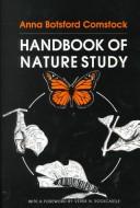 Anna Botsford Comstock: Handbook of nature study (1986, Comstock Pub. Associates)