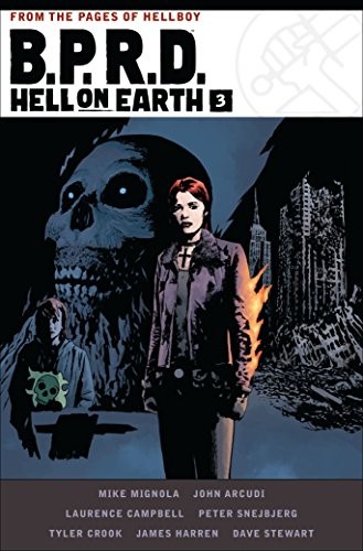 B.P.R.D. Hell on Earth Volume 3 (Hardcover, 2018, Dark Horse Books)