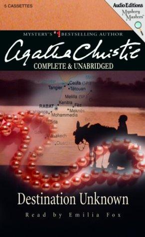 Agatha Christie: Destination Unknown (Mystery Masters Series) (AudiobookFormat, 2004, The Audio Partners, Mystery Masters)