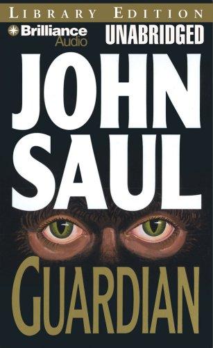 John Saul: Guardian (AudiobookFormat, Brilliance Audio on MP3-CD Lib Ed)