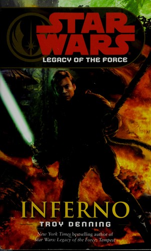 Troy Denning: Star Wars: Inferno (EBook, 2007, Lucas/DelRey/Ballantine Books)