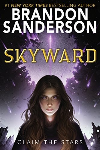 Brandon Sanderson: Skyward (Hardcover, 2018, Delacorte Press)