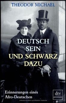 Theodor Michael: Deutsch sein und schwarz dazu (2013, Deutscher Taschenbuch Verlag)