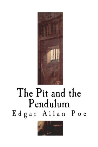 Edgar Allan Poe (duplicate): The Pit and the Pendulum (Paperback, 2016, Createspace Independent Publishing Platform, CreateSpace Independent Publishing Platform)