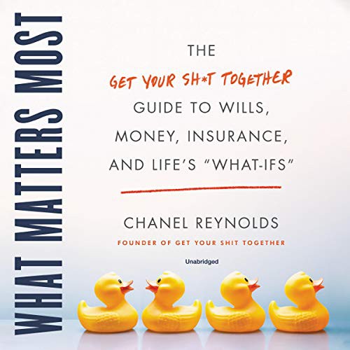 Chanel Reynolds: What Matters Most (AudiobookFormat, 2019, Harpercollins, HarperCollins Publishers and Blackstone Audio)