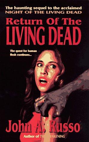 John A. Russo: Return of the Living Dead (Paperback, 1997, Commonwealth Pubns Inc)