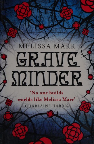 Melissa Marr: Graveminder (2012, Harper)