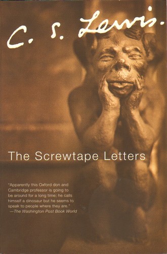 C. S. Lewis: The Screwtape letters (Paperback, 2001, HarperSanFrancisco)