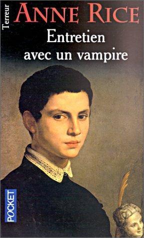 Entretien avec un vampire (Paperback, French language, 2001, Pocket)