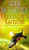 Anne McCaffrey: Freedom's Ransom (Catteni Sequence) (Paperback, 2003, Corgi Adult)