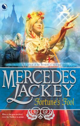 Mercedes Lackey: Fortune's Fool (EBook, 2007, LUNA)