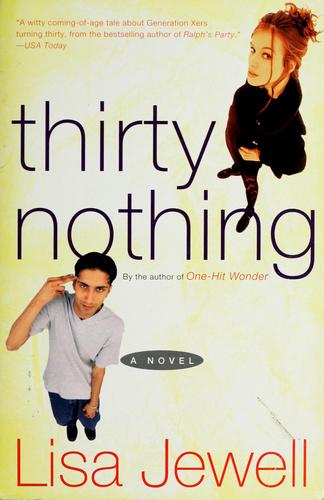 Lisa Jewell: Thirtynothing (2000, Plume)