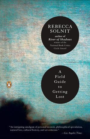Rebecca Solnit: A field guide to getting lost (2005)