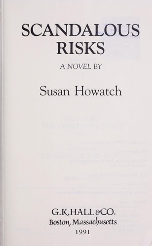 Susan Howatch: Scandalous Risks (Church of England Series #4) (Hardcover, 1991, G K Hall & Co)