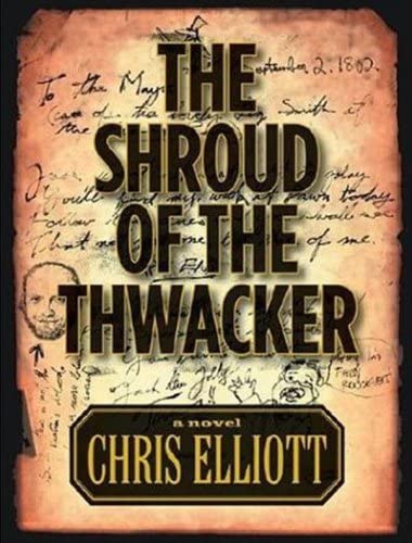 The shroud of the thwacker (2005, Miramax Books/Hyperion)