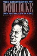 Douglas Rose: The Emergence of David Duke and the politics of race (1992, University of North Carolina Press)