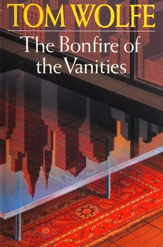 Tom Wolfe: The Bonfire of the Vanities (Paperback, 1990, Picador)