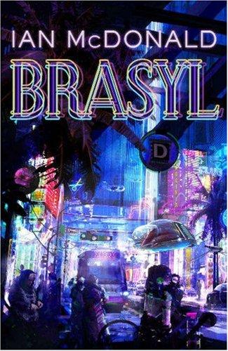 Brasyl (Hardcover, 2007, Pyr)