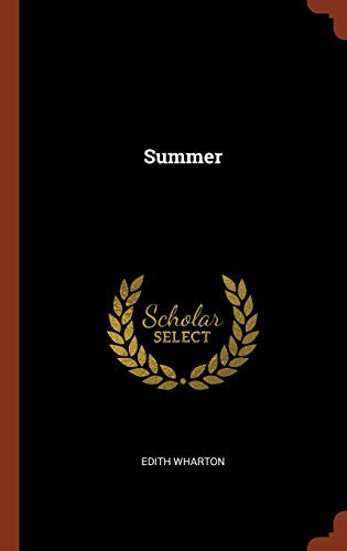 Edith Wharton: Summer (Hardcover, 2017, Pinnacle Press)