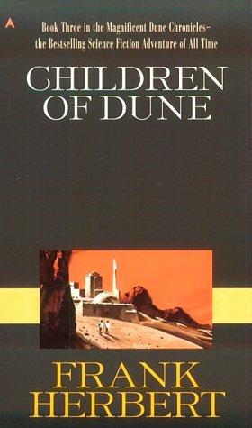 Children of Dune (Dune Chronicles, Book 3) (Paperback, 1987, Ace)
