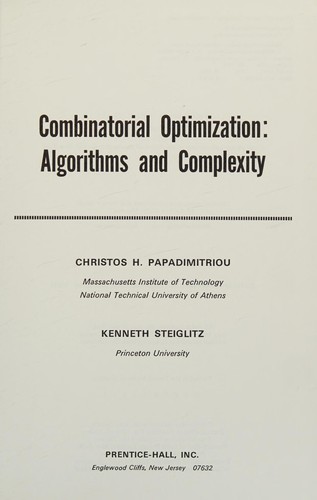 Combinatorial optimization (1982, Prentice Hall)
