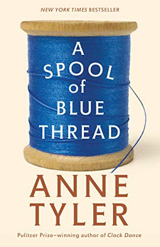 A Spool of Blue Thread (Paperback, 2016, Vintage)