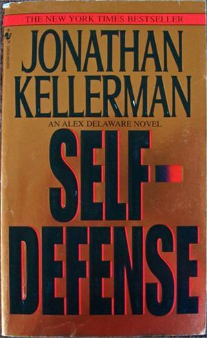 Jonathan Kellerman: Self-Defense (Hardcover, 1995, Bantam Books)