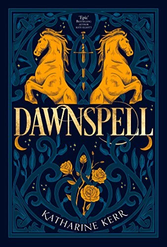 Dawnspell: The Bristling Wood (2019, HarperVoyager)