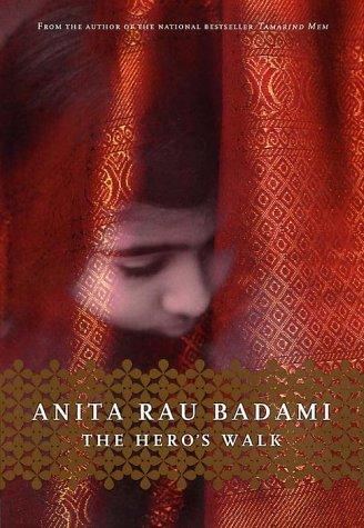 Anita Rau Badami: The hero's walk (2000, Knopf Canada, Distributed by Random House of Canada)