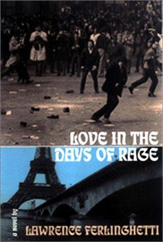 Love in the days of rage (2001, Overlook Press)