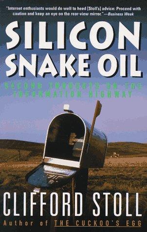 Clifford Stoll: Silicon Snake Oil (1996, Anchor)